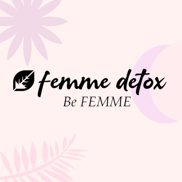 Femme Detox