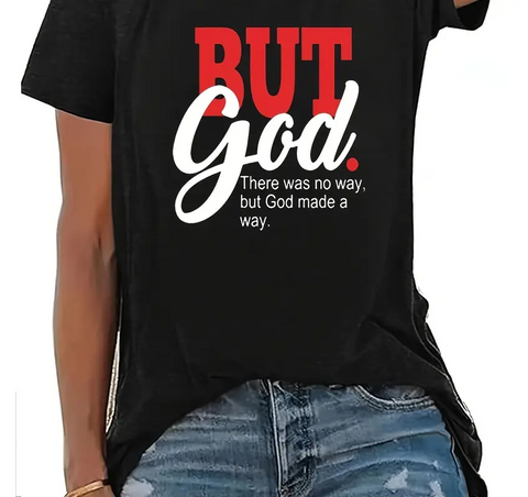 MD Special: But God T-Shirt