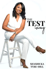 The Testimony by Shashicka Tyre-Hill