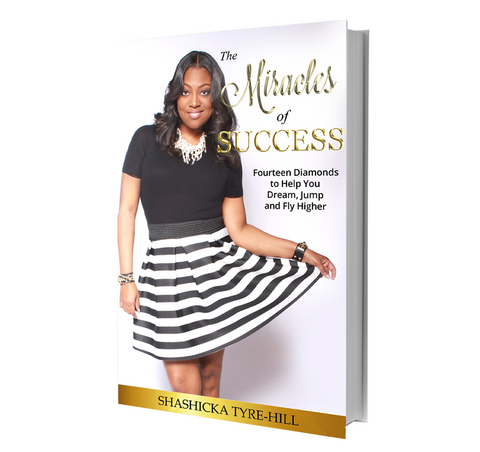 Miracles of Success: Fourteen Diamonds to Help You Dream, Jump, and Fly Higher